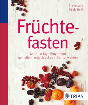 Früchtefasten (eBook, PDF)