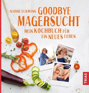 Goodbye Magersucht (eBook, ePUB)