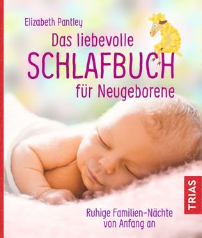 Das liebevolle Schlafbuch für Neugeborene (eBook, ePUB)