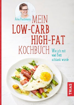 Mein Low-Carb-High-Fat-Kochbuch (eBook, ePUB)
