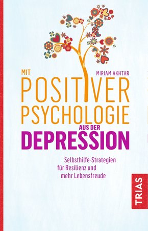 Mit Positiver Psychologie aus der Depression (eBook, ePUB)