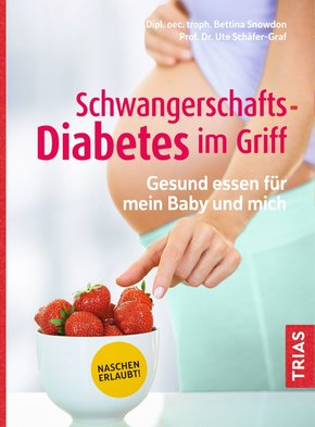 Schwangerschafts-Diabetes im Griff (eBook, ePUB)