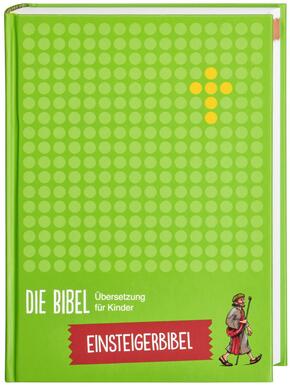 Die Bibel. Übersetzung für Kinder