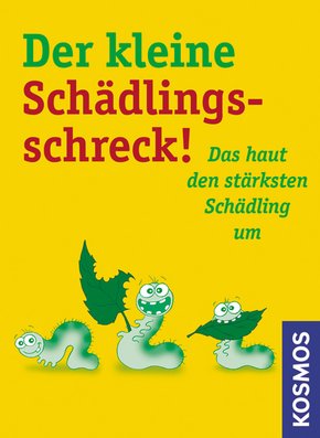 Der kleine Schädlingsschreck (eBook, ePUB)