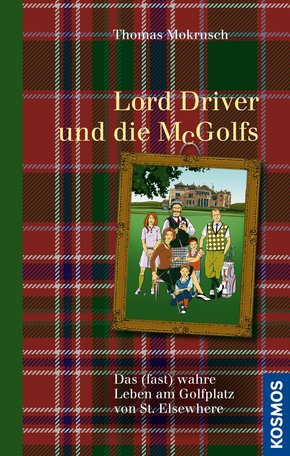 Lord Driver und die McGolfs (eBook, ePUB)