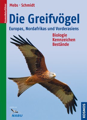 Die Greifvögel Europas, Nordafrikas, Vorderasiens (eBook, PDF)