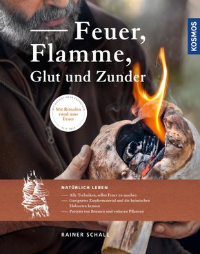 Feuer, Flamme, Glut und Zunder (eBook, PDF)