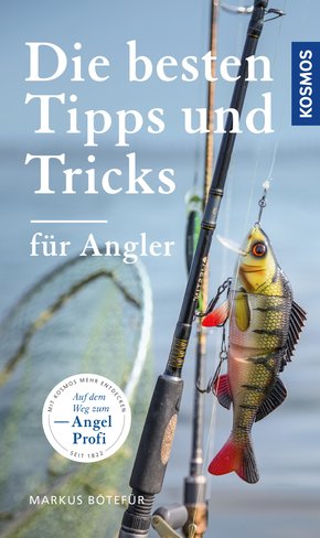Die besten Tipps & Tricks für Angler (eBook, ePUB)