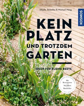 Kein Platz und trotzdem Garten (eBook, PDF)