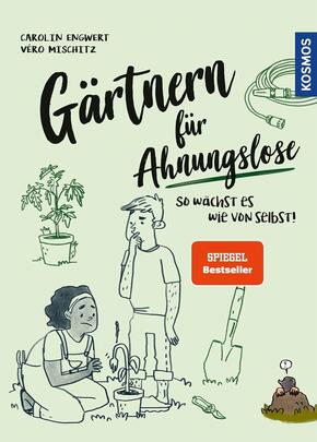 Gärtnern für Ahnungslose