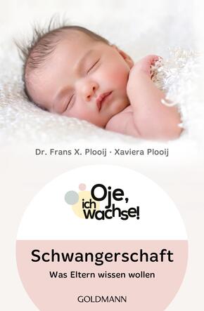 Oje, ich wachse! Schwangerschaft