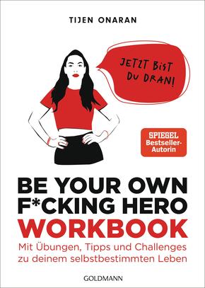 Be Your Own F_cking Hero - das Workbook