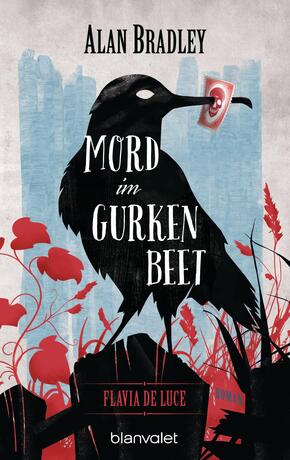 Flavia de Luce - Mord im Gurkenbeet
