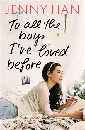 To all the boys I've loved before (eBook, ePUB)