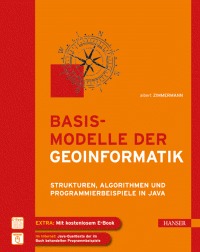 Basismodelle der Geoinformatik, m. 1 Buch, m. 1 E-Book