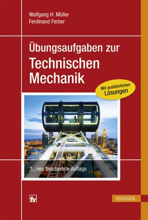 Übungsaufgaben zur Technischen Mechanik (eBook, PDF)
