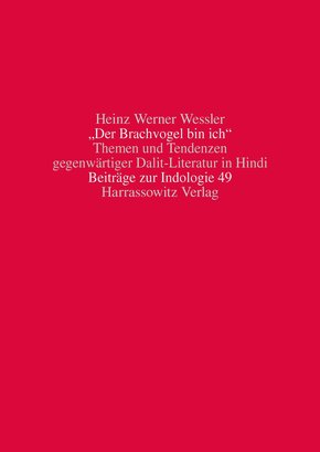 'Der Brachvogel bin ich'. Themen und Tendenzen gegenwärtiger Dalit-Literatur in Hindi (eBook, PDF)