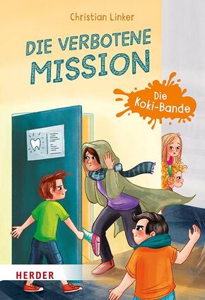 Die verbotene Mission. Die Koki-Bande