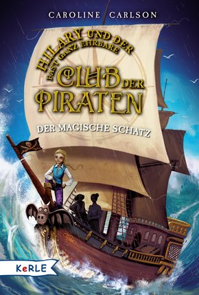 Hilary und der fast ganz ehrbare Club der Piraten - Der magische Schatz (eBook, ePUB)