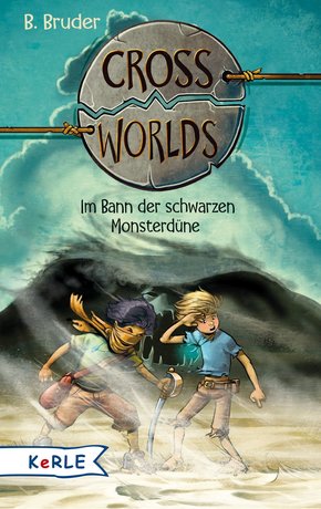 Cross Worlds - Im Bann der schwarzen Monsterdüne (eBook, ePUB)