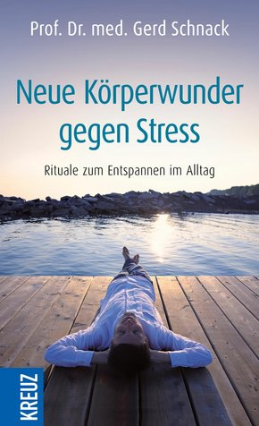 Neue Körperwunder gegen Stress (eBook, ePUB)
