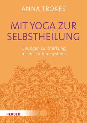 Mit Yoga zur Selbstheilung (eBook, ePUB)