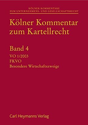 Kölner Kommentar zum Kartellrecht: Band 4