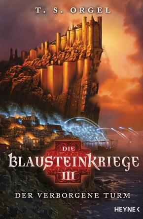 Die Blausteinkriege 3 - Der verborgene Turm