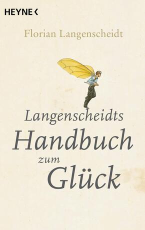 Langenscheidts Handbuch zum Glück