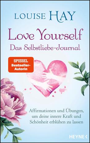 Love Yourself - Das Selbstliebe-Journal