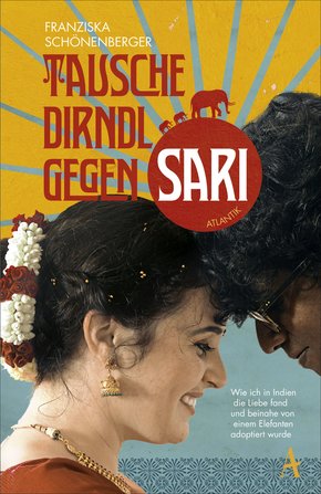 Tausche Dirndl gegen Sari (eBook, ePUB)