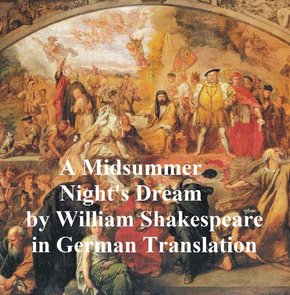 Ein Sommernachtstraum  - Mid-Summer Night's Dream (eBook, ePUB)