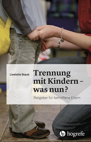 Trennung mit Kindern - was nun? (eBook, PDF)