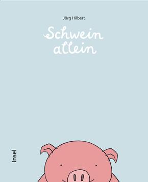 Schwein allein