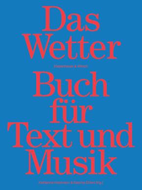 Das Wetter Buch für Text und Musik