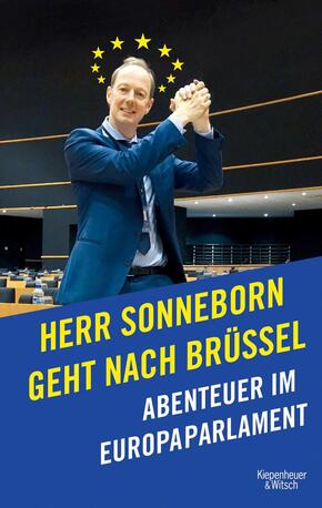 Herr Sonneborn geht nach Brüssel - Abenteuer im Europaparlament