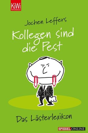Kollegen sind die Pest (eBook, ePUB)