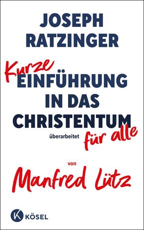 Kurze Einführung in das Christentum