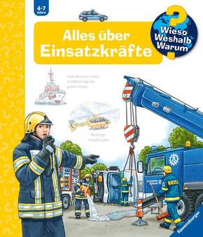 Alles über Einsatzkräfte - Wieso? Weshalb? Warum? Bd.65