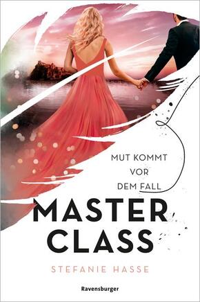 Master Class, Band 2 - Mut kommt vor dem Fall