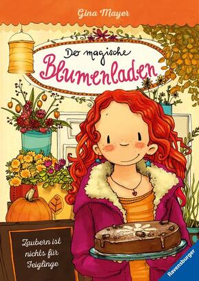 Der magische Blumenladen, Band 3 - Zaubern ist nichts für Feiglinge