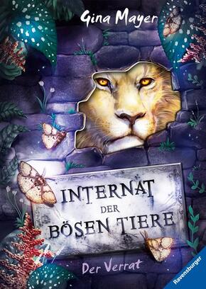 Internat der bösen Tiere, Band 4 - Der Verrat