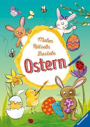 Malen - Rätseln - Basteln: Ostern