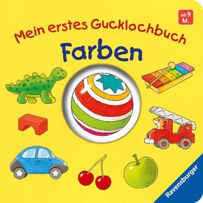 Mein erstes Gucklochbuch: Farben; .