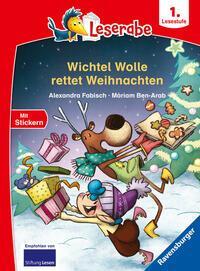 Leserabe 1. Lesestufe - Wichtel Wolle rettet Weihnachten