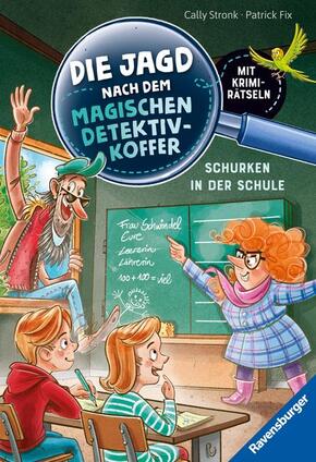 Die Jagd nach dem magischen Detektivkoffer, Band 6 - Schurken in der Schule