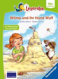 Leserabe Vor-Lesestufe - Wilma und ihr Hund Wuff