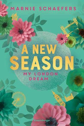 A New Season. My London Dream - My-London-Series, Band 2 (eBook, ePUB)