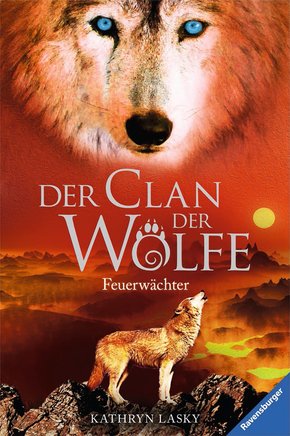 Der Clan der Wölfe 3: Feuerwächter (eBook, ePUB)