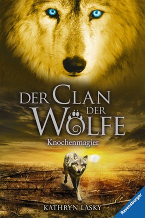 Der Clan der Wölfe 5: Knochenmagier (eBook, ePUB)